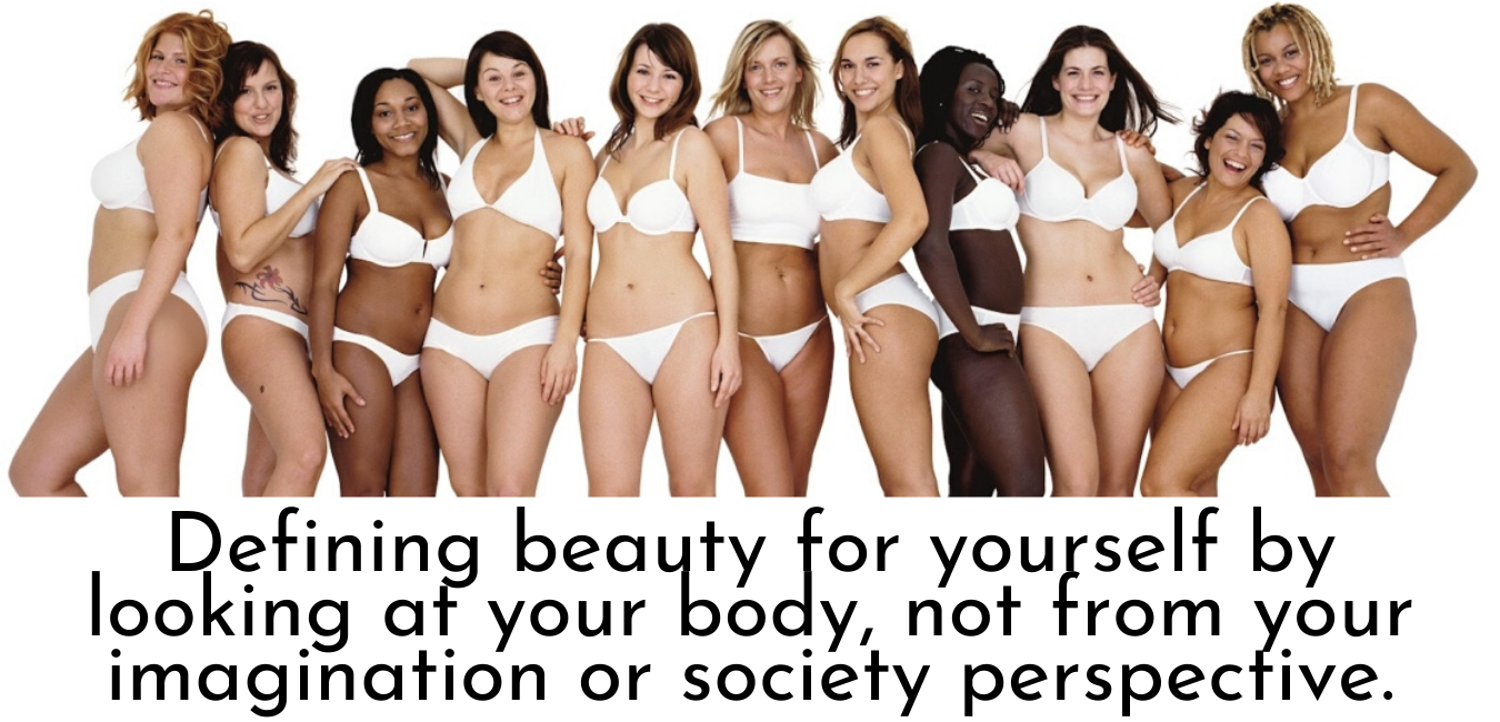 Why you should Defining beauty for yourself